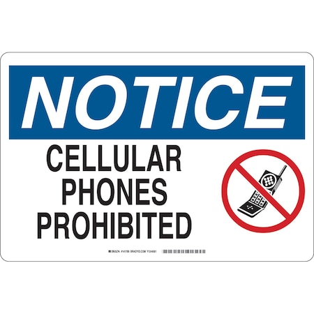 Brady Notice, Cellular Phones Prohibited, 12 in x 18 in, Rectangle, Aluminum, 141789 141789
